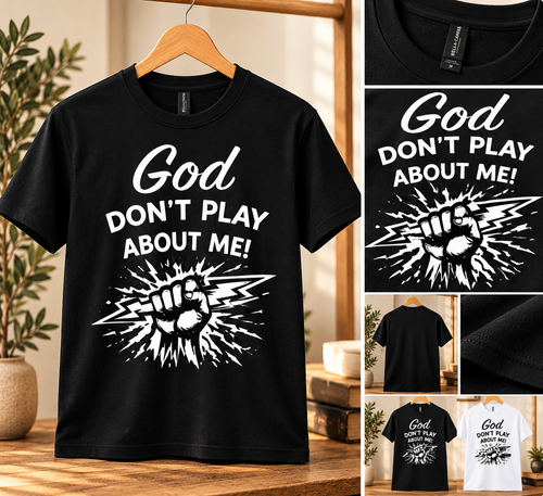 God Don't Play About Me shirt with detailed fist gripping lightning, studio product photography